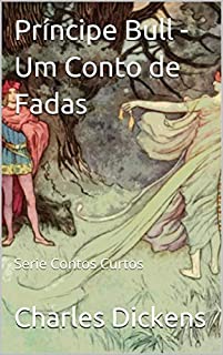 Livro Príncipe Bull - Um Conto de Fadas: Serie Contos Curtos