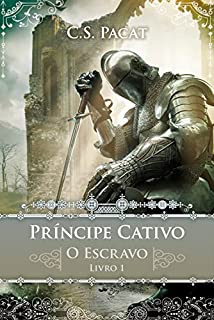 Livro Príncipe Cativo: O Escravo