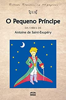 O Pequeno Príncipe (clássicos em 80 páginas Livro 7)