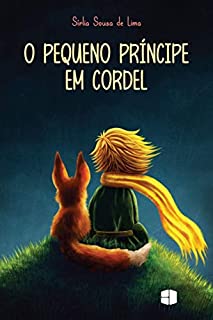 O PEQUENO PRÍNCIPE EM CORDEL