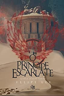 Livro O Príncipe Escarlate: A Saga Sangue santo - livro 2
