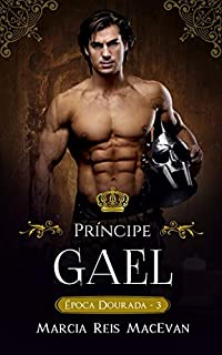 Livro Príncipe Gael: Época Dourada Livro 3