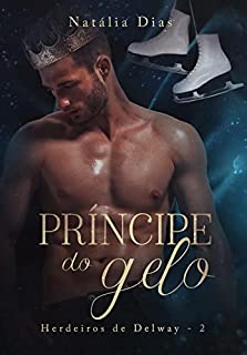 Livro Príncipe do Gelo: o futuro rei e a plebeia virgem