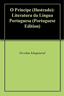 O Príncipe (Ilustrado): Literatura da Língua Portuguesa