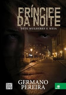 Príncipe da Noite: Sete mulheres e meia