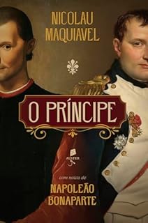 Livro O príncipe: com notas de Napoleão Bonaparte