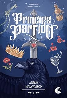 Livro Príncipe Partido (Senhores de Sombra e Prata Livro 2)