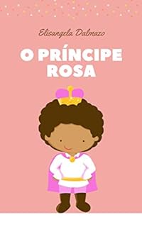 O Príncipe Rosa