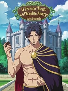 Livro O príncipe tarado e o chocolate amargo