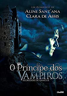 Livro O Príncipe dos Vampiros: Segredos de Sangue