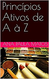 Princípios Ativos de A à Z