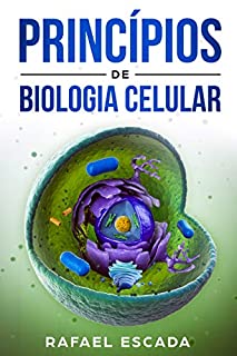 Livro Princípios de Biologia Celular