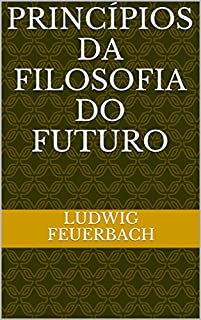 Livro Princípios da Filosofia do Futuro