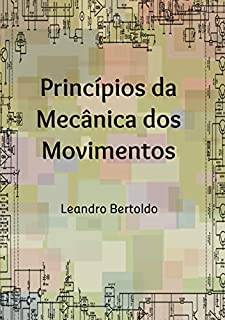 Princípios da Mecânica dos Movimentos