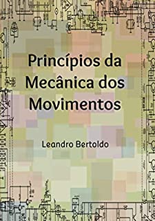 Livro Princípios Da Mecânica Dos Movimentos