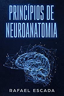 Livro Princípios de Neuroanatomia