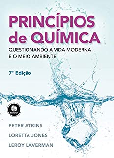 Princípios de Química: Questionando a Vida Moderna e o Meio Ambiente