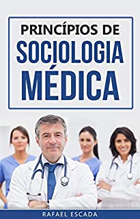 Livro Princípios de Sociologia Médica