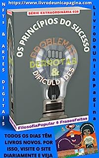 Livro OS PRINCÍPIOS DO SUCESSO: 038 SÉRIE EXTRAORDINÁRIA - FAZER E ACONTECER