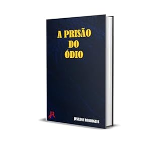 Livro A PRISÃO DO ÓDIO