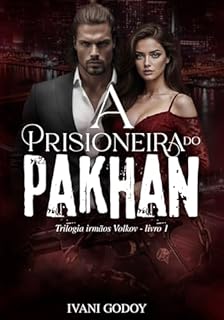Livro A prisioneira do Pakhan (Trilogia Irmãos Volkov Livro 1)