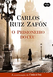 Livro O prisioneiro do céu (A sombra do vento Livro 3)