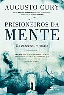 Livro Prisioneiros da mente: Os cárceres mentais