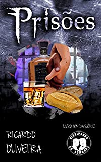 Livro Prisões (Dissipando as Sombras Livro 1)