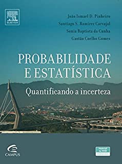 Probabilidade e Estatística: Quantificando a Incerteza