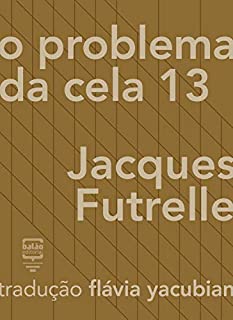O problema da Cela 13
