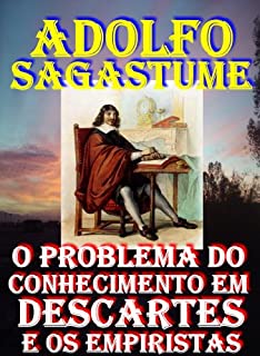 Livro O Problema do Conhecimento em Descartes e os empiristas