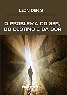 Livro O Problema do ser, do destino e da dor