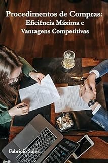 Livro Procedimentos de Compras: Eficiência Máxima e Vantagens Competitivas