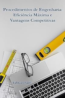 Livro Procedimentos de Engenharia: Eficiência Máxima e Vantagens Competitivas
