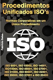Livro Procedimentos Unificados ISO’s: Normas Corporativas em um Único Procedimento