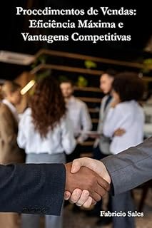 Livro Procedimentos de Vendas: Eficiência Máxima e Vantagens Competitivas
