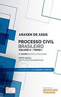 Livro Processo civil brasileiro, volume II: parte geral : institutos fundamentais : tomo I