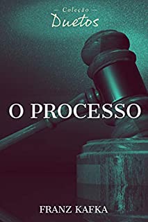 O Processo (Coleção Duetos)