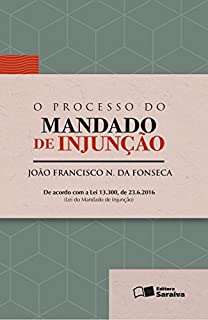 Livro O processo do mandado de injunção