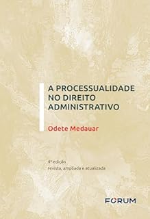 Livro A Processualidade no Direito Administrativo