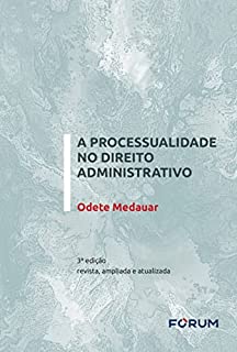 Livro A Processualidade no Direito Administrativo