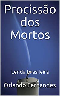 Livro Procissão dos Mortos: Lenda brasileira