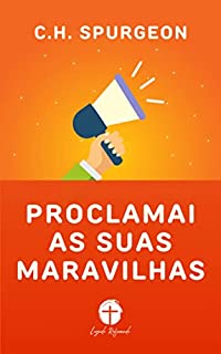 Livro Proclamai as Suas Maravilhas