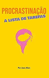 Livro Procrastinação: Um Hack para você que não faz nada