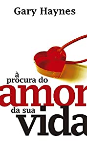 Livro A procura do amor da sua vida