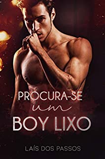Livro Procura-se um Boy Lixo: Volume Único (Duologia Procura-se Livro 2)