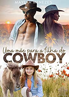 Livro Procura-se uma mãe para a filha do Cowboy