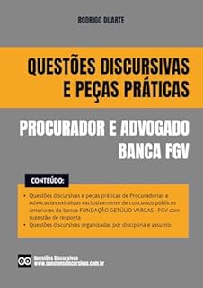 Livro Procurador e Advogado - Banca FGV - Questões Discursivas e Peças Práticas de Concursos Públicos - 2025: Discursivas e peças práticas com sugestão de resposta, gabarito e jurisprudência relacionada