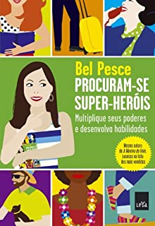 Livro Procuram-se super-heróis : multiplique seus poderes e desenvolva habilidades