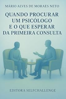 Livro Quando procurar um Psicólogo e o que esperar da primeira consulta